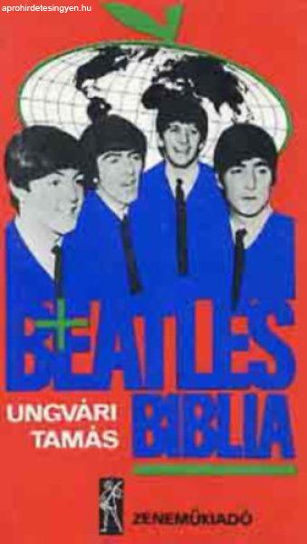 Beatles-biblia - Ungvári Tamás