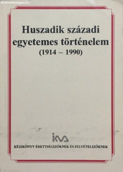 Huszadik századi egyetemes történelem (1914-1990) - Sipos Péter