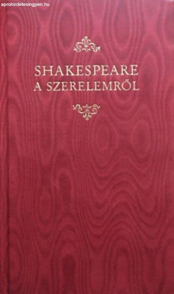 Shakespeare a szerelemről -