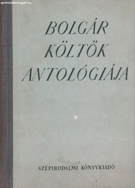 Bolgár költők antológiája - Juhász Ferenc-Radó György