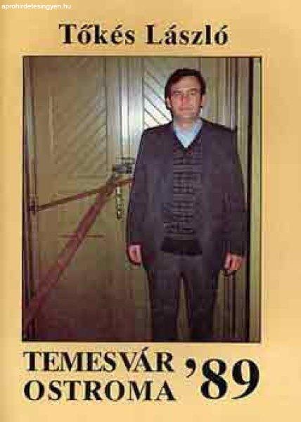 Temesvár ostroma '89 - Tőkés László