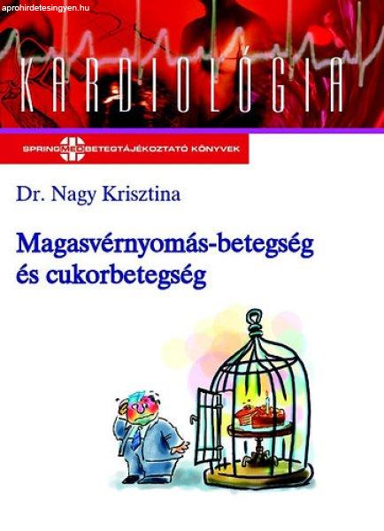 Magasvérnyomás-betegség és cukorbetegség - Dr. Nagy Krisztina