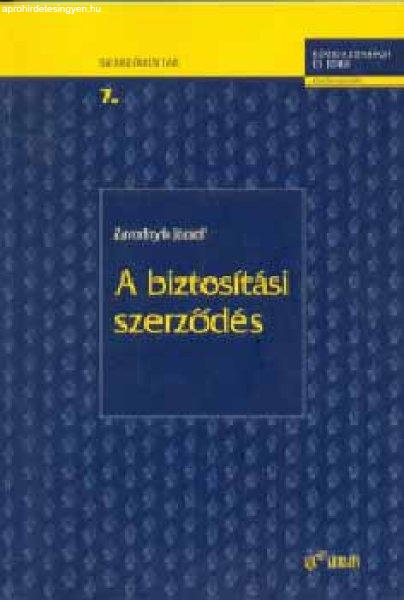 A biztosítási szerződés - Zavodnyik József