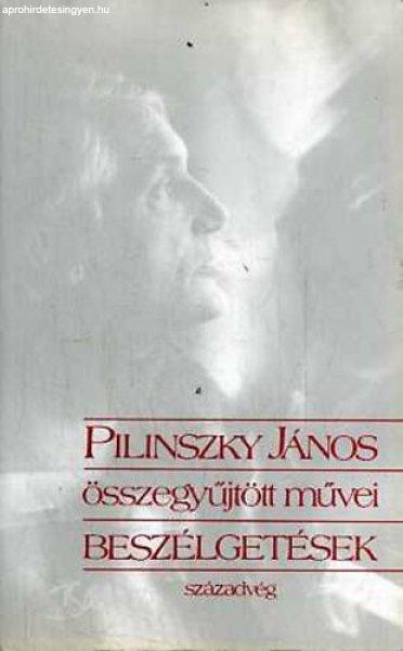 Pilinszky János összegyűjtött művei -beszélgetések - Pilinszky János