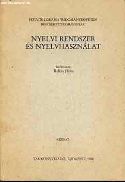 Nyelvi rendszer és nyelvhasználat - Balázs János