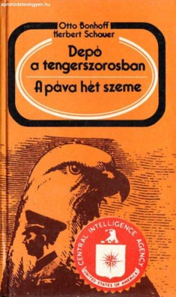 Depó a tengerszorosban-A páva hét szeme - Bonhoff, O.-Schauer, H.