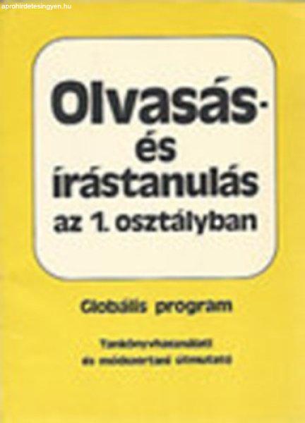 Olvasás- és írástanulás az 1. osztályban (Globális program) - Higl
Lászlóné (felelős szerkesztő)