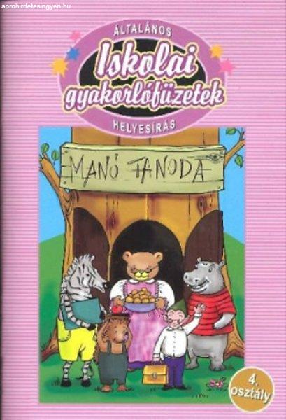 Általános iskolai gyakorlófüzetek - Helyesírás 4. osztály - Csépányi
Anikó