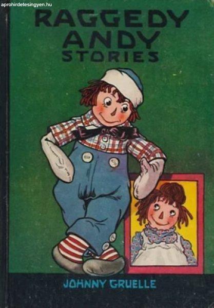 Raggedy Andy Stories : introducing the Little Rag Brother of Raggedy Ann -
GRUELLE JOHNNY