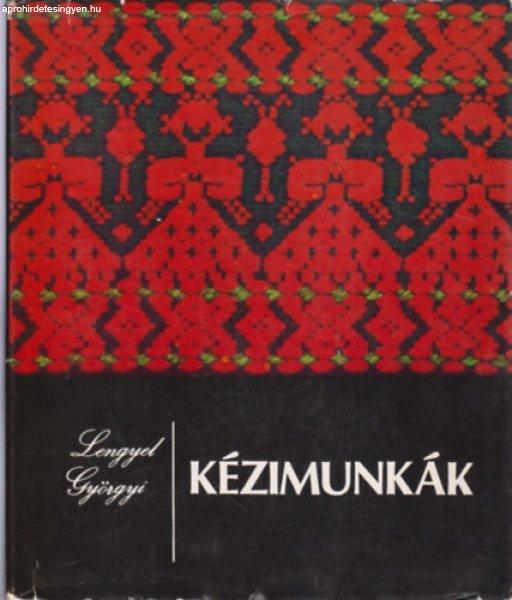 Kézimunkák - Lengyel Györgyi