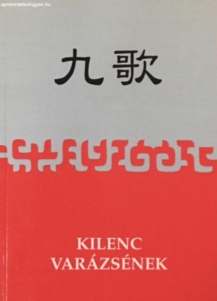 Kilenc varázsének (magyar-kínai ny.) - Csü Jüan