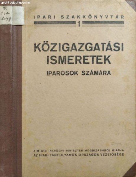 Közigazgatási ismeretek iparosok számára - Moór Jenő