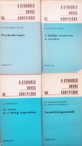 A gyakorló orvos könyvtára 155, 157, 161, 164 (4 kötet) - dr. Juhász Pál,
Pertorini Dr.-Horváth Dr., Dr. Kajtor Ferenc