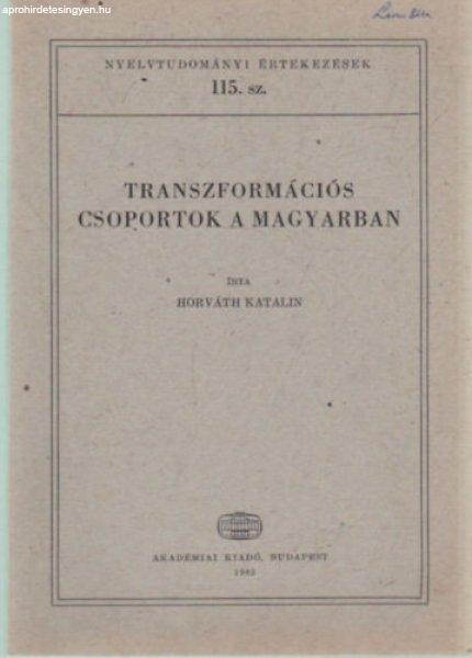 Transzformációs csoportok a magyarban - Dr. Horváth Katalin