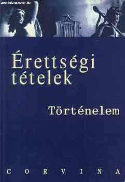 Érettségi tételek: Történelem - Foky-Hornyák-Kalló-Katona