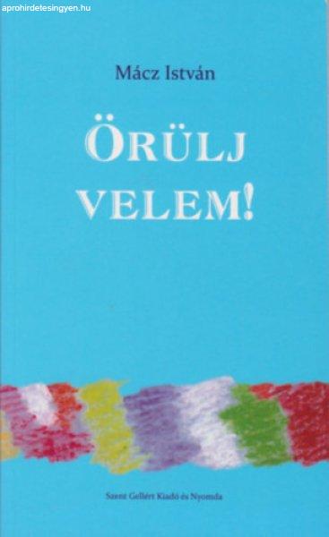 Örülj velem! - Mácz István