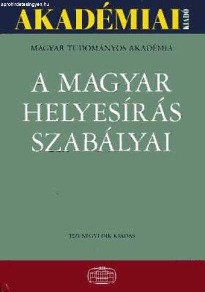 A magyar helyesírás szabályai - Magyar Tudományos Akadémia