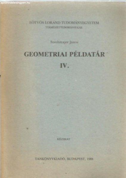 Geometriai példatár IV. - Strohmajer János