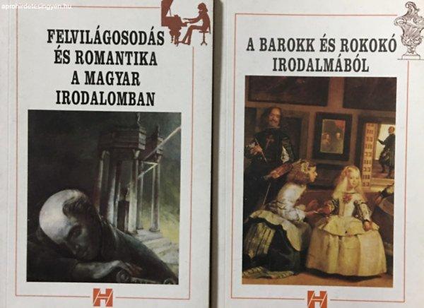 Felvilágosodás és romantika a magyar irodalomban + A barokk és rokokó
irodalmából (Szöveggyűjtemények, 2 kötet) - Kelemen Hajna (szerk.), Sík
Eszter (szerk.)