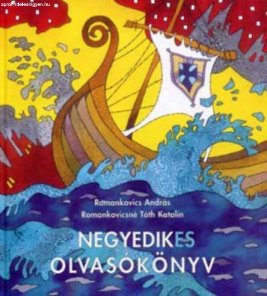 Negyedikes olvasókönyv - Romankovics András, Romankovicsnétóth Katalin