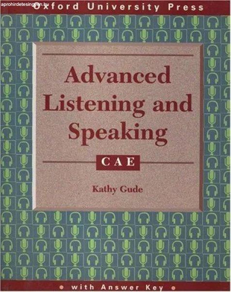 Advanced Listening and Speaking * -