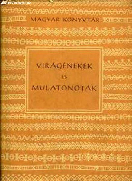 Virágénekek és mulatónóták XVII.-XVIII. század - Stoll Béla (szerk.)