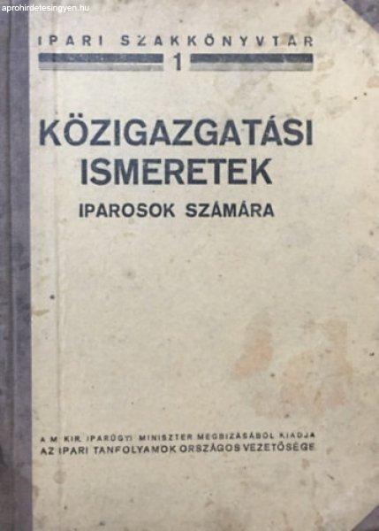 Közigazgatási ismeretek iparosok számára - Moór Jenő