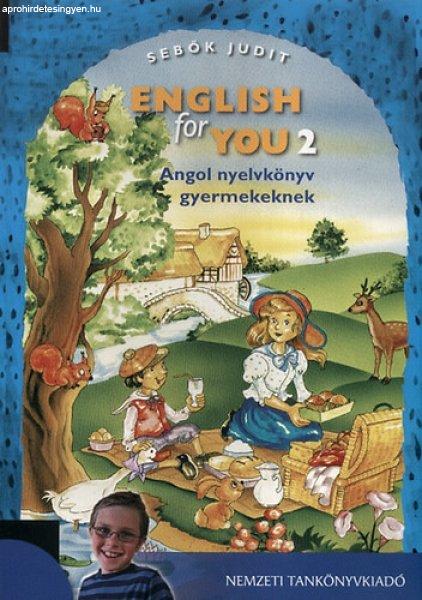 English for You 2. - Angol nyelvkönyv gyermekeknek - Sebők Judit