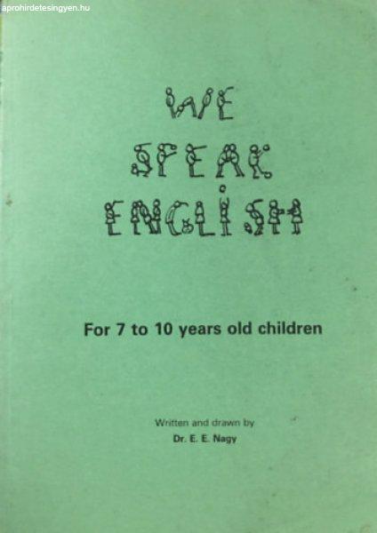 We speak english (for 7 to 10 years old children) - Dr. Nagy