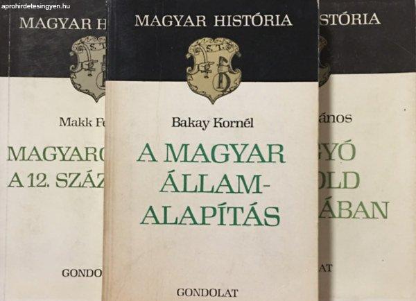 "Magyar história" könyvcsomag (3 kötet) - Makk Ferenc, Bakay
Kornél, Varga J. János