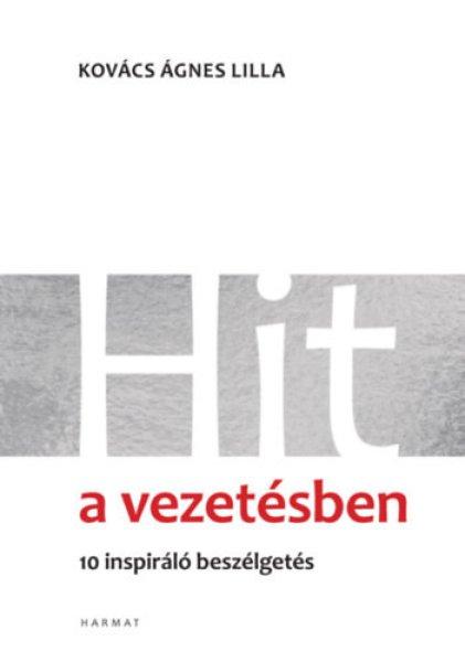 Hit a vezetésben - Kovács Ágnes Lilla