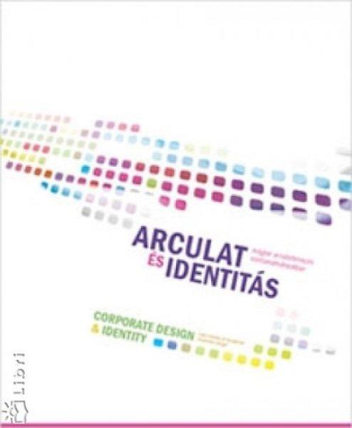 Arculat és identitás -