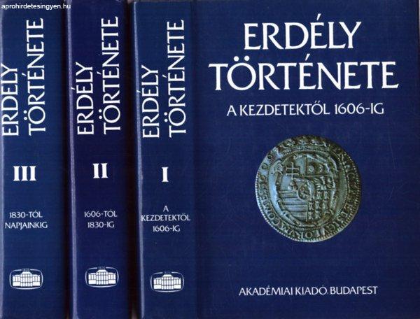 Erdély története I-III. - Köpeczi Béla