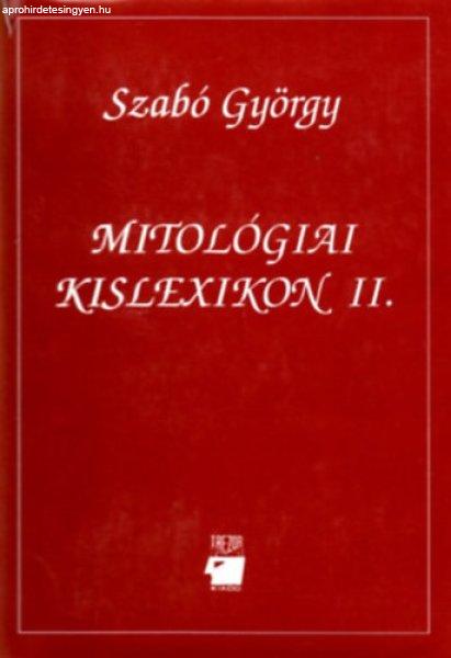 Mitológiai kislexikon II. - Szabó György