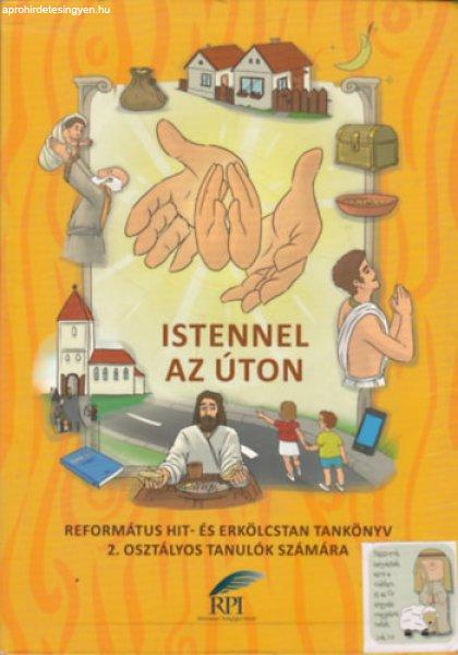 Istennel az úton - Református hit- és erkölcstan tankönyv 2. osztályos
tanulók számára - Kustár Gábor