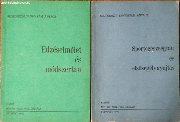 Edzéselmélet és -módszertan + Sportegészségtan és elsősegélynyújtás
(2 kötet) - Nádori László, Frenkl Róbert