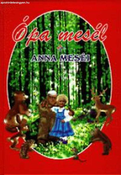 Ópa mesél - Anna meséi - Eisele András