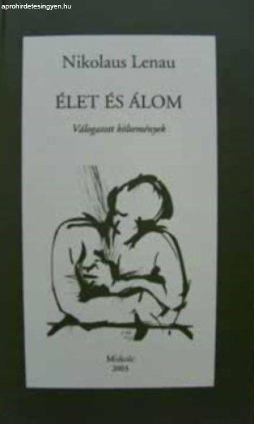 Élet és álom (Válogatott költemények) - Nikolaus Lenau