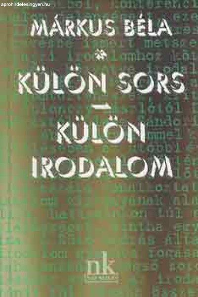 Külön sors-külön irodalom - Márkus Béla