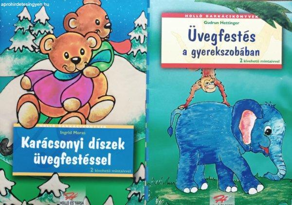 Karácsonyi díszek üvegfestéssel + Üvegfestés a gyerekszobában (2 kötet,
Holló barkácskönyvek) - Ingrid Moras, Gudrun Hettinger