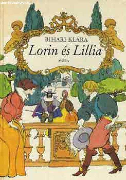 Lorin és Lillia - Bihari KLára