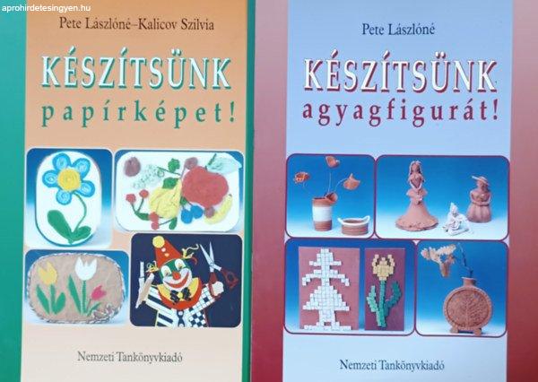 Készítsünk agyagfigurát! + Készítsünk papírképet! (2 kötet) - Pete
Lászlóné, Kalicov Szilvia