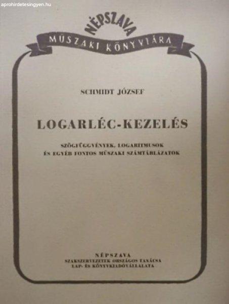 Logarléc-kezelés - Schmidt József