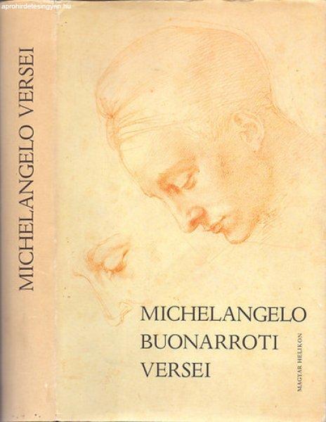 Michelangelo Buonarroti versei - Michelangelo rajzaival - Rónay György (ford.)