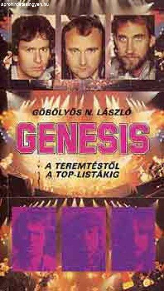 Genezis - A teremtéstől a top-listákig - Göbölyös N. László