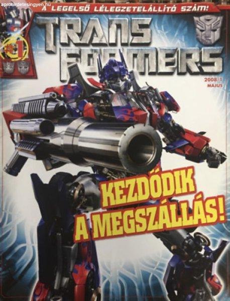 Trans Formers 2008/1 - Kezdődik a megszállás -