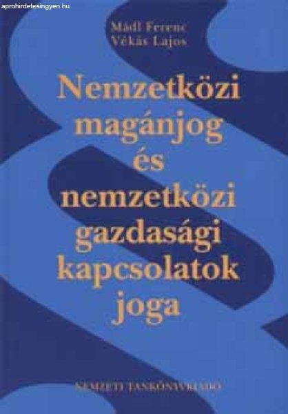 Nemzetközi magánjog és nemzetközi gazdasági kapcsolatok joga - Mádl
Ferenc; Vékás Lajos