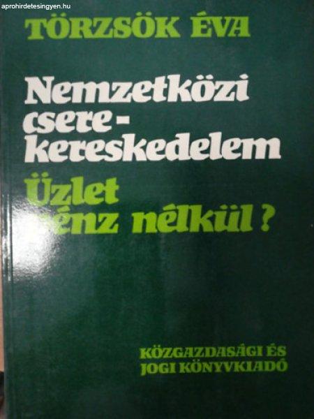 Nemzetközi cserekereskedelem - Törzsök Éva