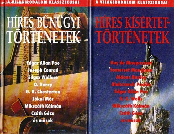 Híres kísértettörténetek + Híres bűnügyi történetek (A világirodalom
Klasszikusai) - 