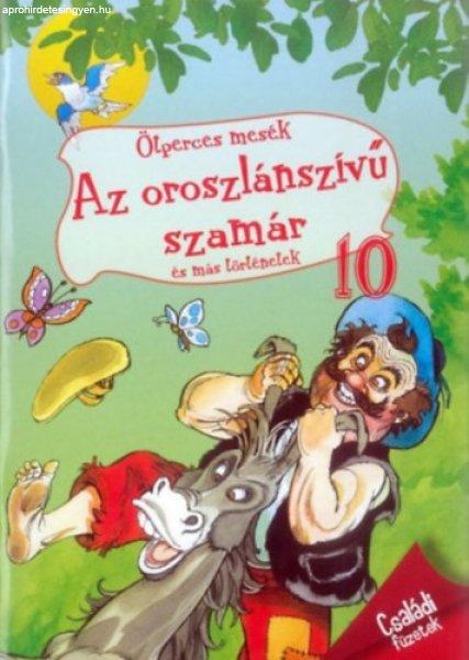 Az oroszlánszívű szamár és más történetek (Ötperces mesék 10.) -